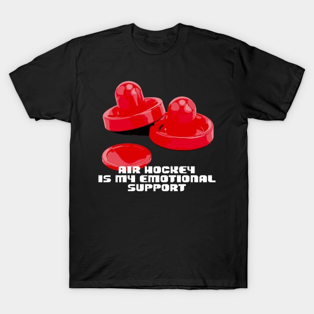 air hockey is my emotional support T-Shirt by wiswisna